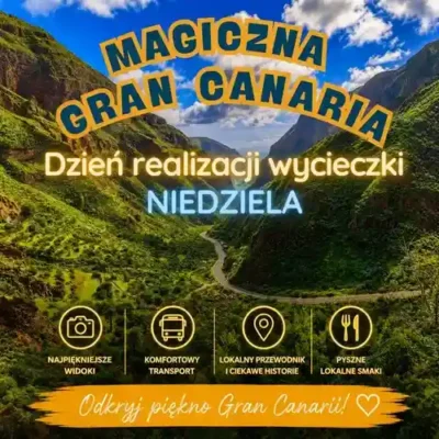 Najpiękniejsze miejsca MAGICZNA GRAN CANARIA Polski Przewodnik Niedziele